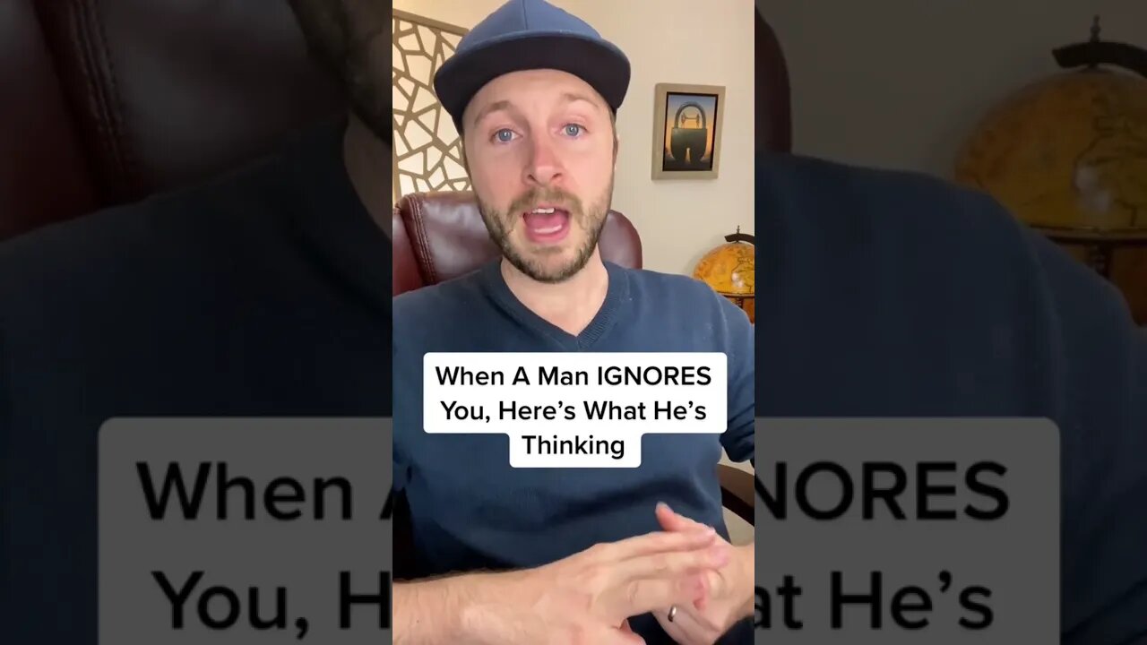 When A Man IGNORES You, Here’s What He’s Thinking