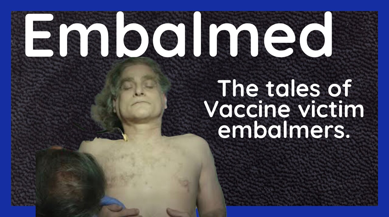 Embalmed