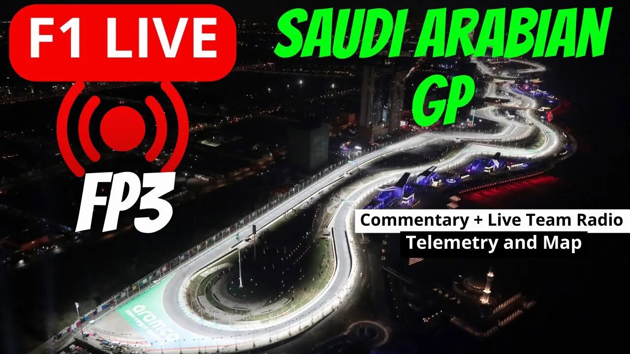 Live #Saudiarabiangp FP3 | Team radio live | Live Timing and GPS Map