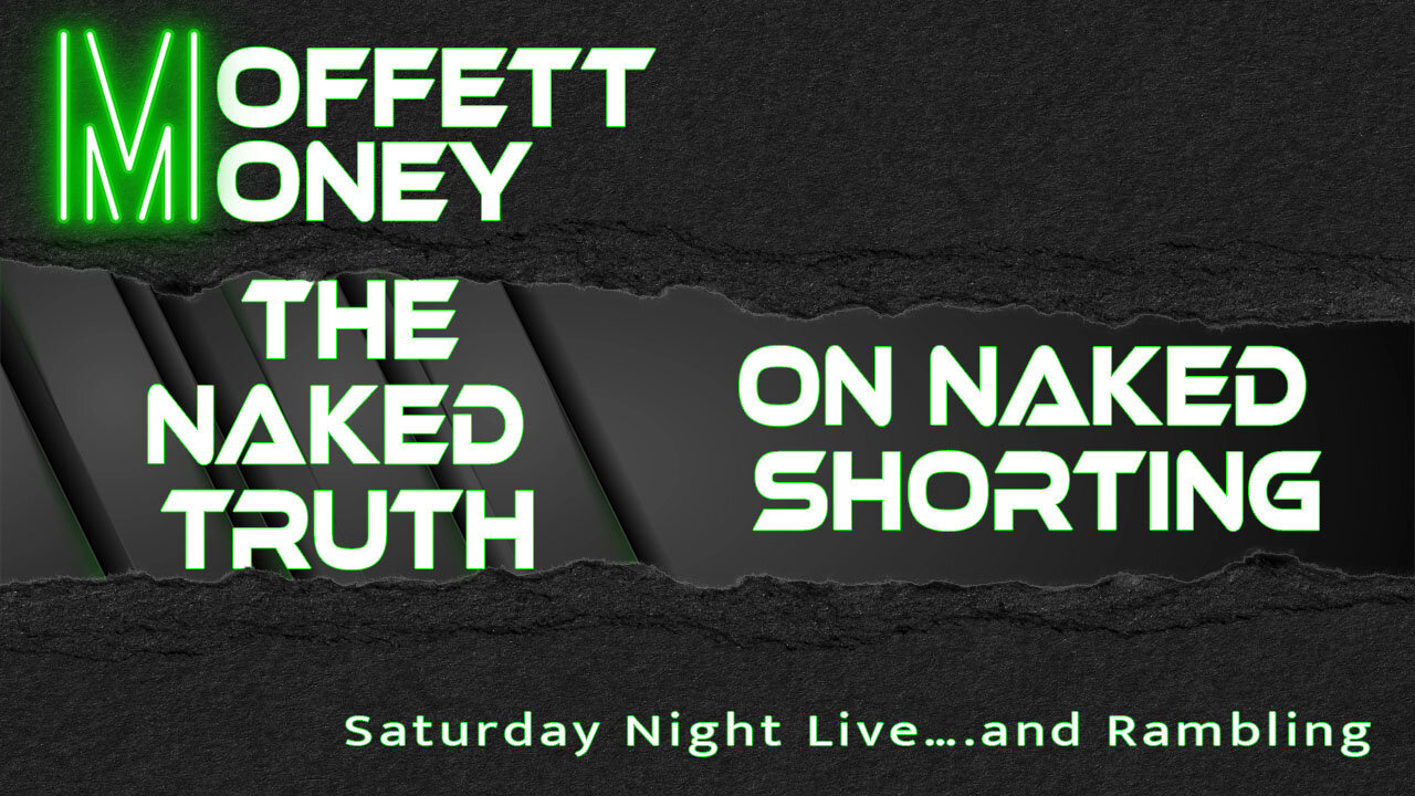 The Naked Truth on Naked Shorting