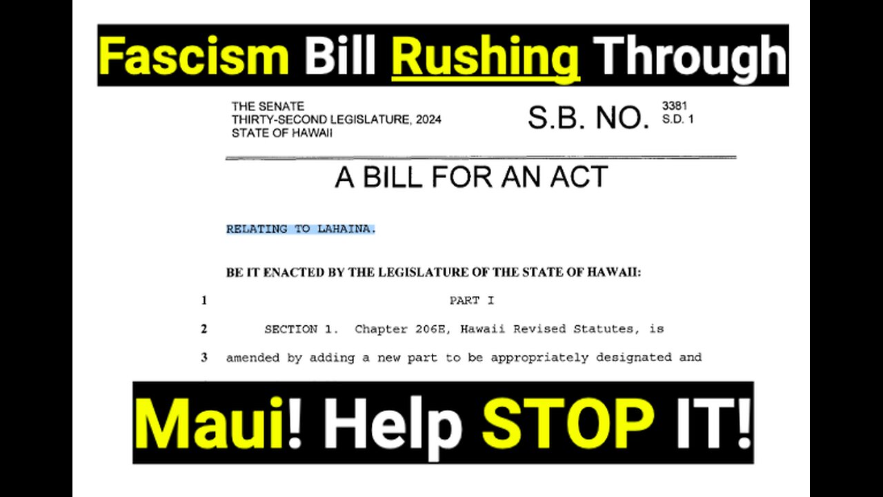 Fascism Bill Rushing Through Maui! Help STOP It!