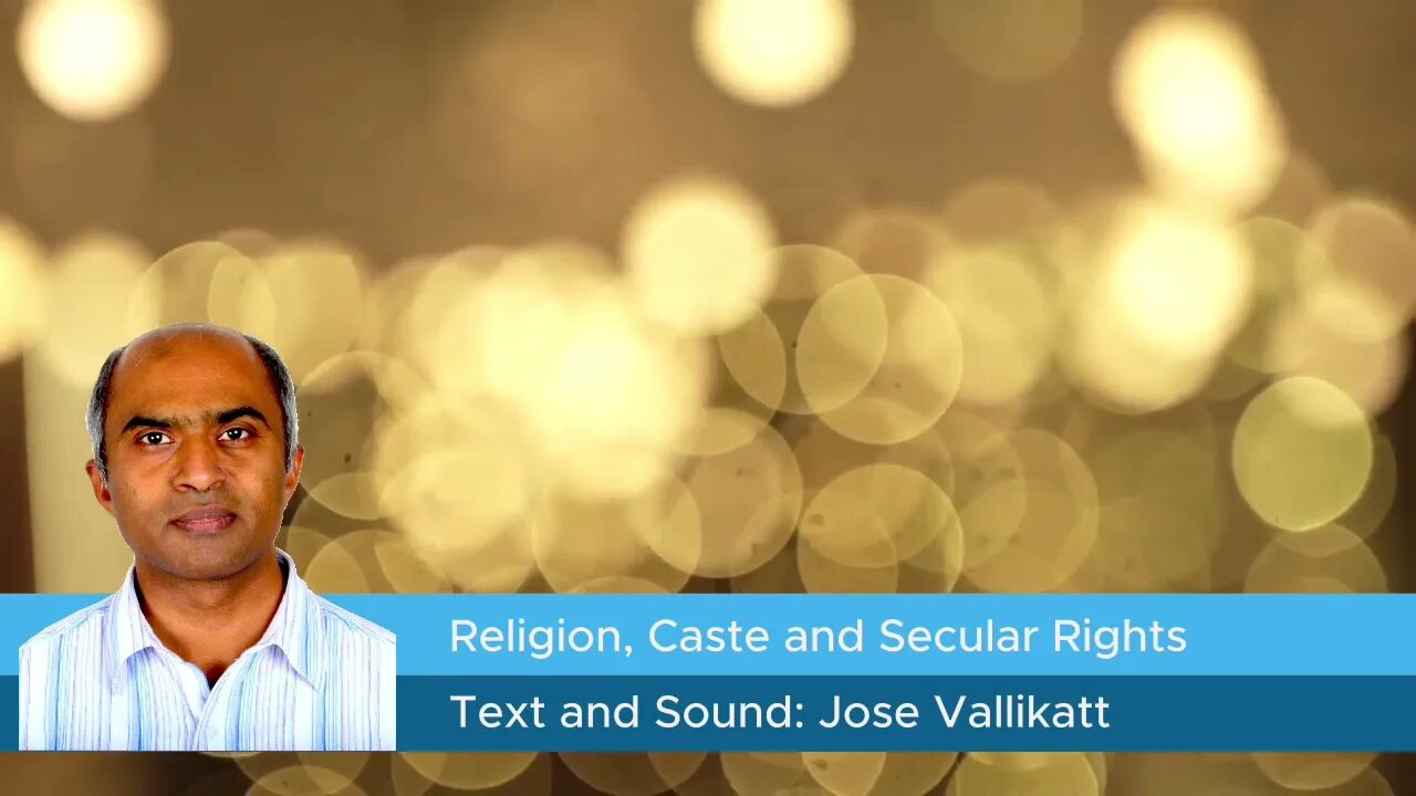 ജാതിയും മതവും ആനുകൂല്യങ്ങളും Caste, Religion and Secular Rights