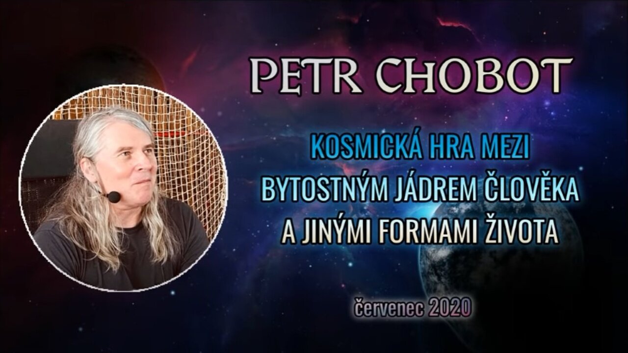 Petr Chobot - Kosmická hra mezi člověkem a jinými formami života