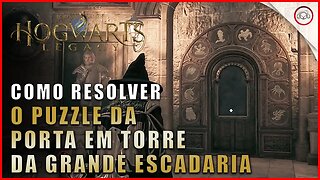 Hogwarts Legacy, Como resolver o puzzle da porta em Torre da Grande Escadaria | Super-Dica