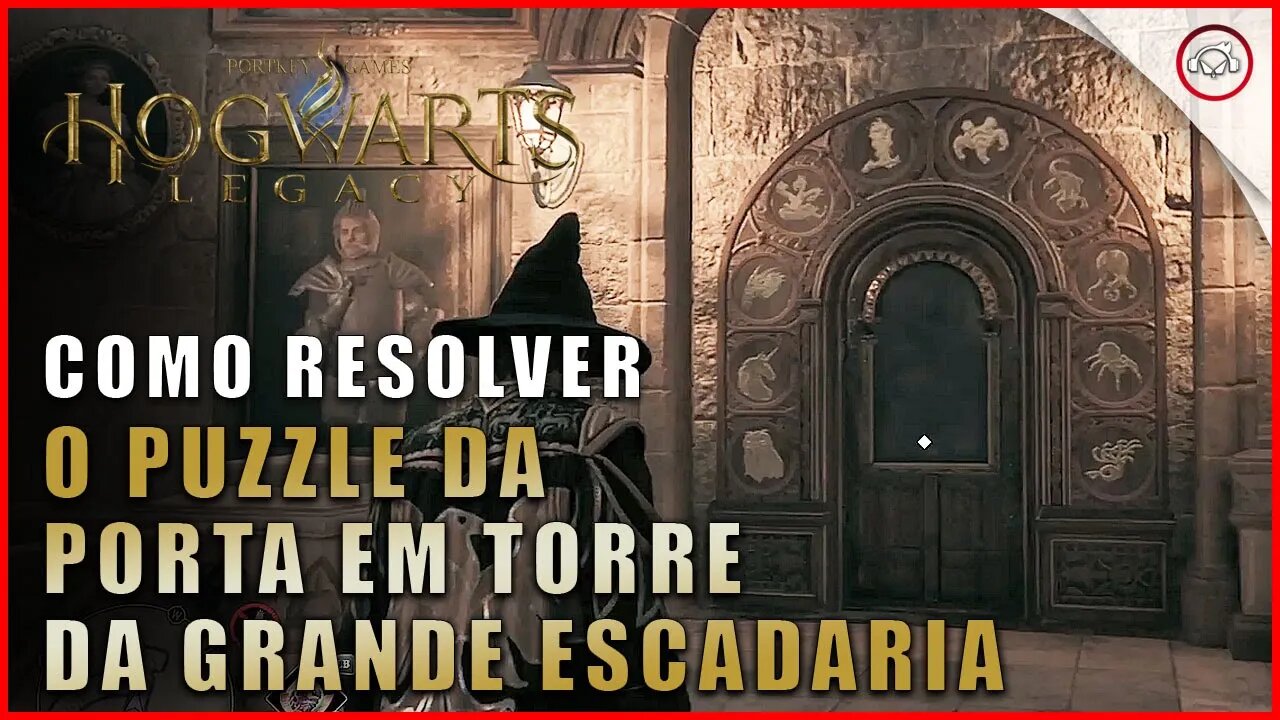 Hogwarts Legacy, Como resolver o puzzle da porta em Torre da Grande Escadaria | Super-Dica