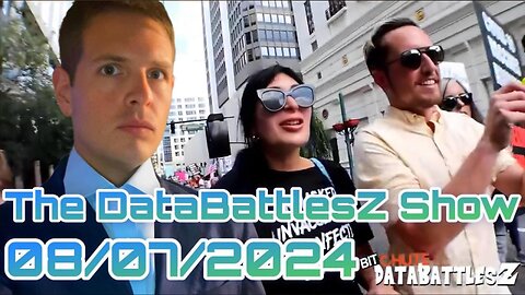 The #DataBattlesZ Show 08/07/2024 #LauraLoomer