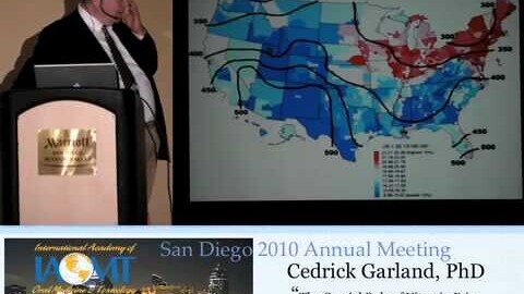 Dr. Cedrick Garland discusses optimal Vitamin D levels for Cancer Prevention at IAOMT San Diego 2010