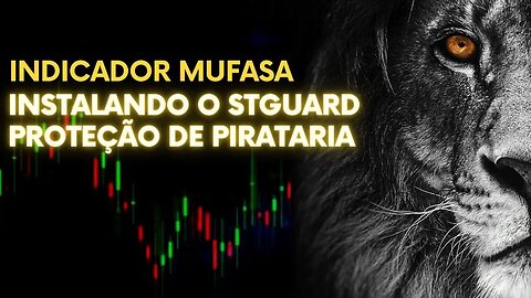 INSTALANDO O STGUARD PARA PROTEÇÃO DO INDICADOR MUFASA