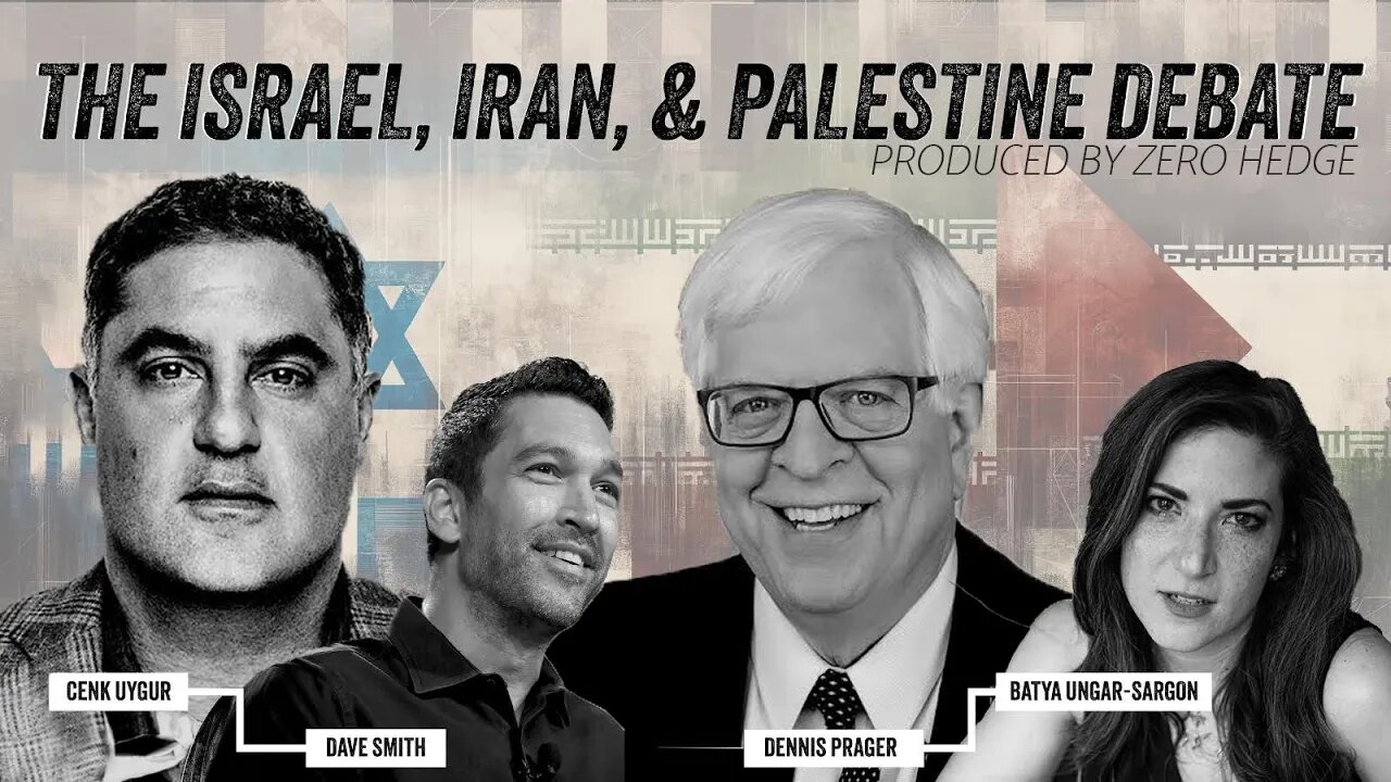 DEBATE: Cenk Uygur and Dave Smith vs. Dennis Prager and Batya Ungar-Sargon: Iran, Israel & Palestine