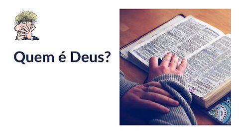 Quem é Deus?