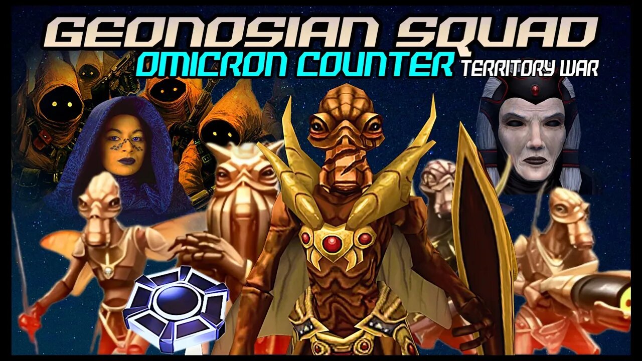 [5v5] GEONOSIAN OMICRON COUNTERS w/BARRIS LEAD JAWAS & TRAYA SQUAD - SWGOH/TW