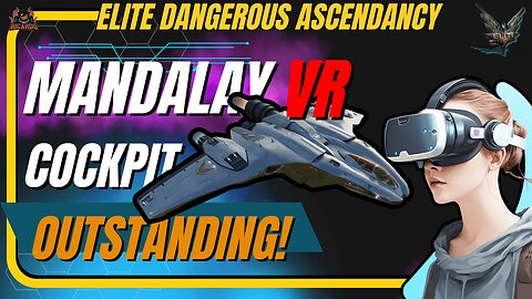 Exciting walkaround of the Mandalay in VR / Elite Dangerous