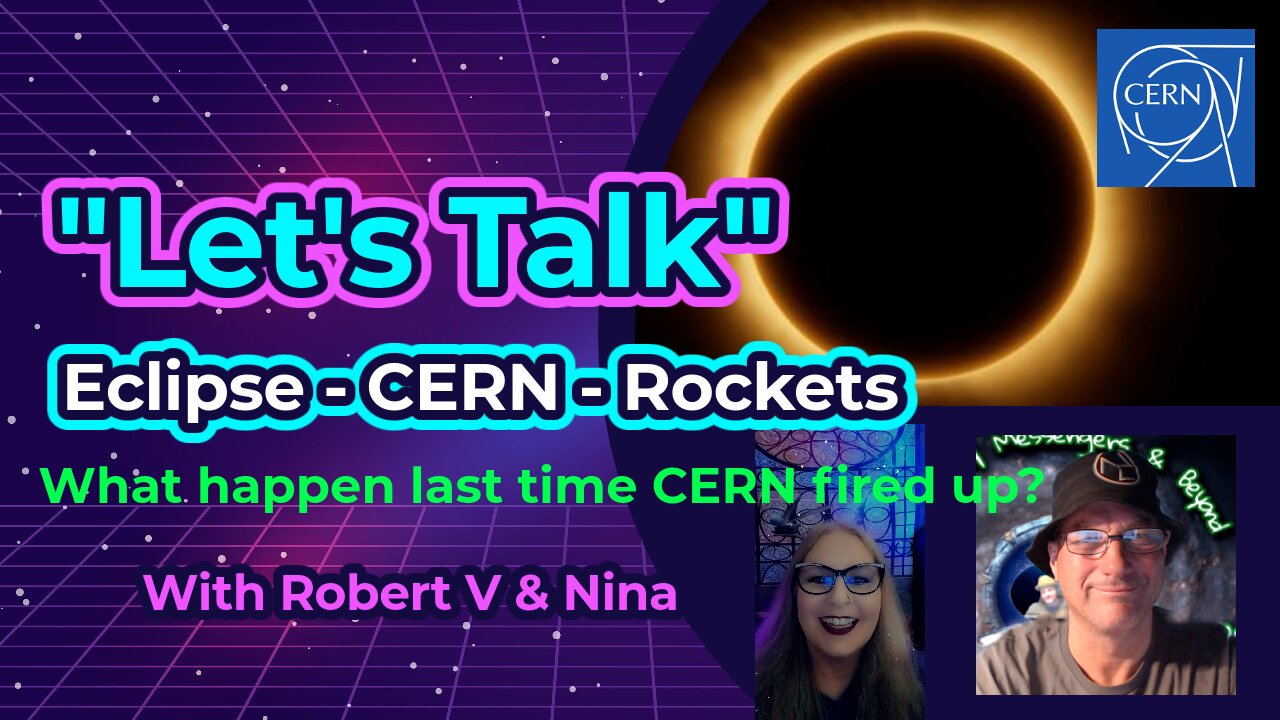 "Let's Talk" CERN - Georgia Guidestones - Rockets - Eclipse -are they scrubbing out our history?