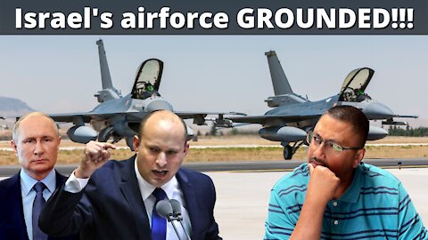 The ISRAELI AIR FORCE just got GROUNDED by RUSSIA!!!