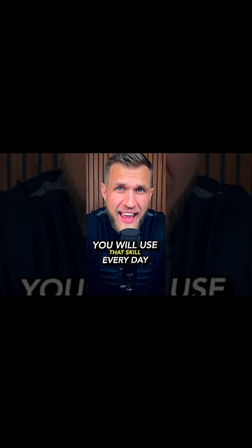 3 High Value Skills For You To Learn