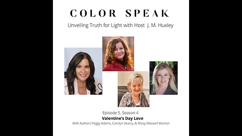 COLOR SPEAK: Unveiling Truth for Light, Season 4, Episode 5: Valentine's Day Love