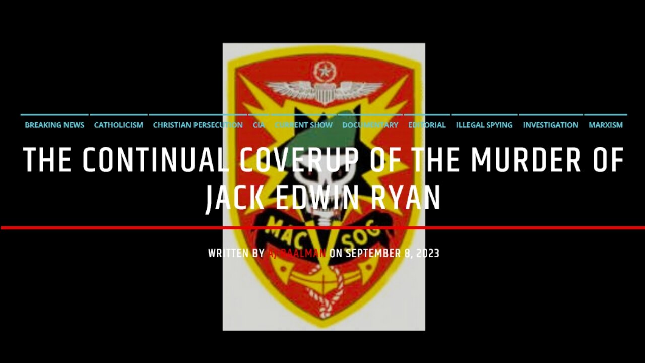 The Continual Coverup Of Jack Edwin Ryan's Murder
