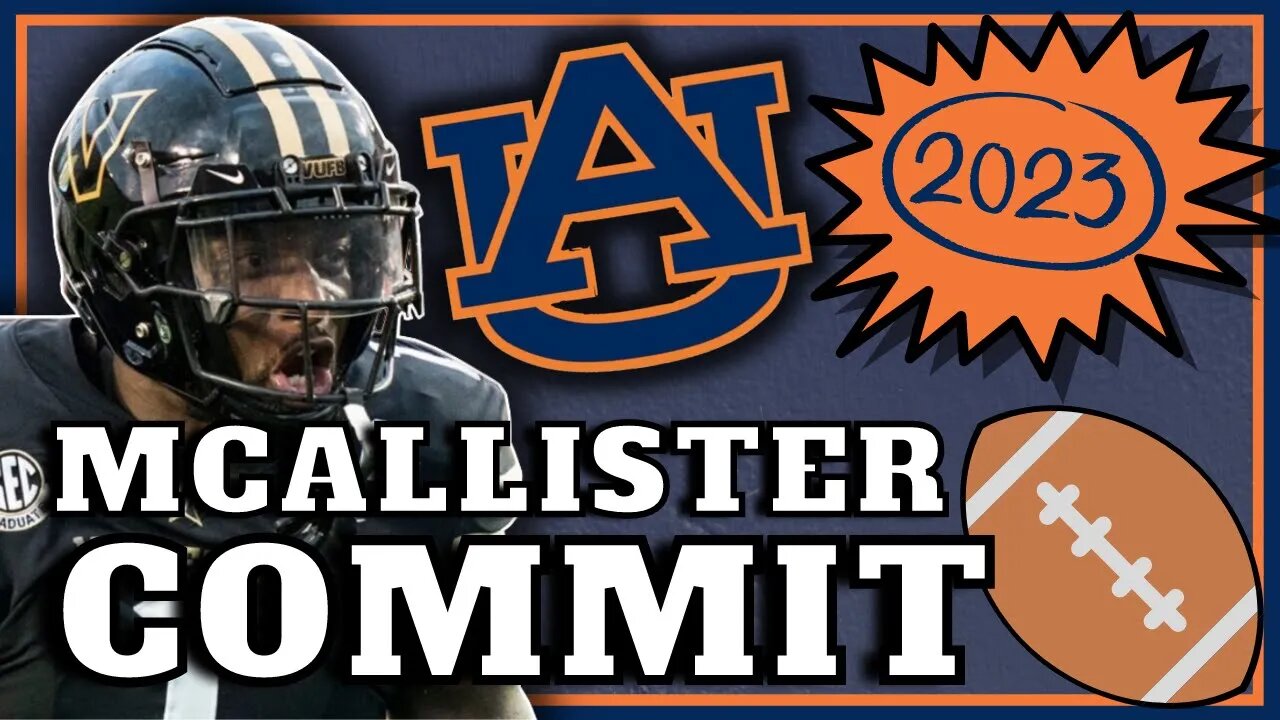 COMMIT ALERT | Elijah McAllister Transfers to Auburn Football | WHAT IT MEANS?