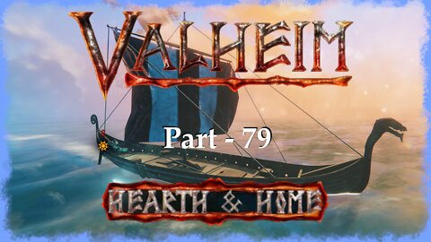 That Bite! | Valheim | Part 79