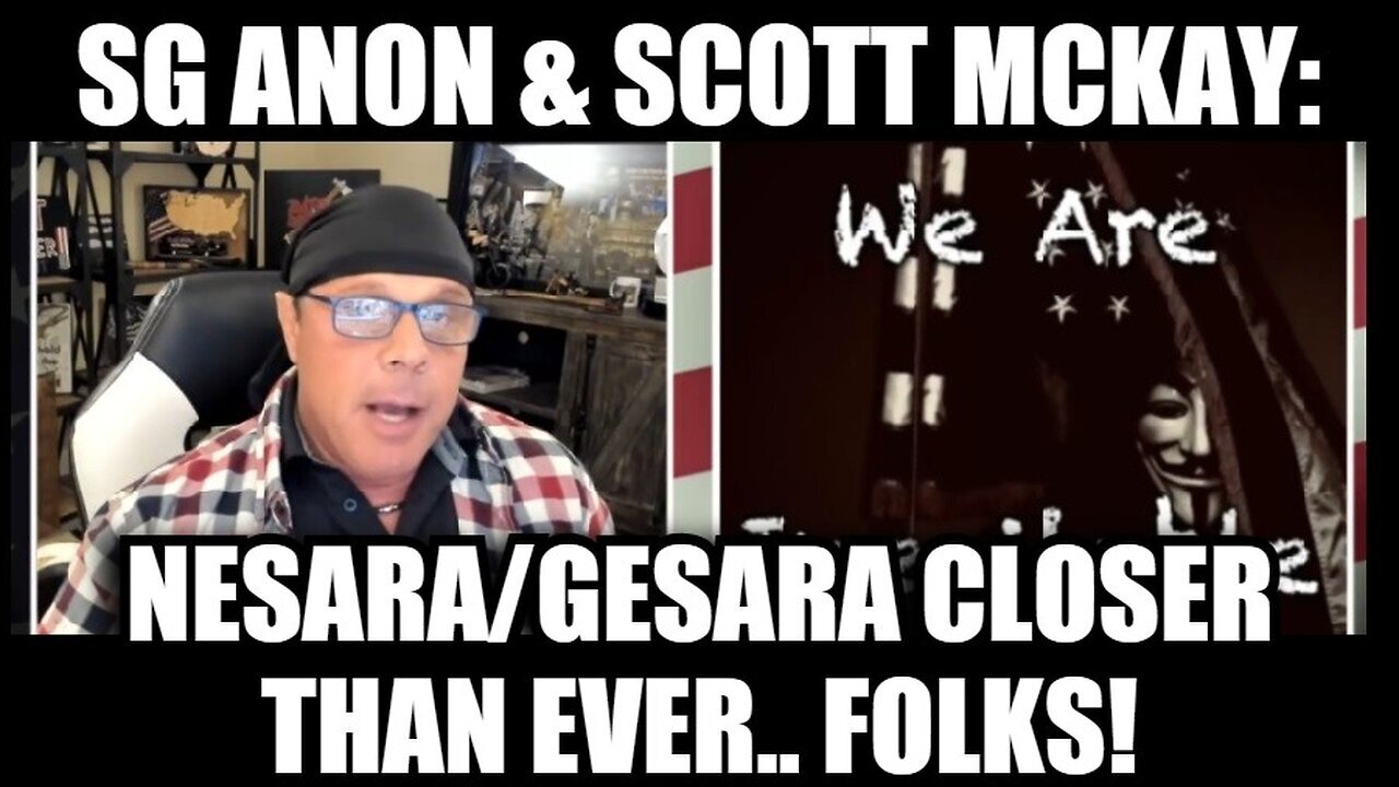 SG Anon & Scott McKay: NESARA/GESARA Closer Than Ever.. Folks!!! Dec 2024.