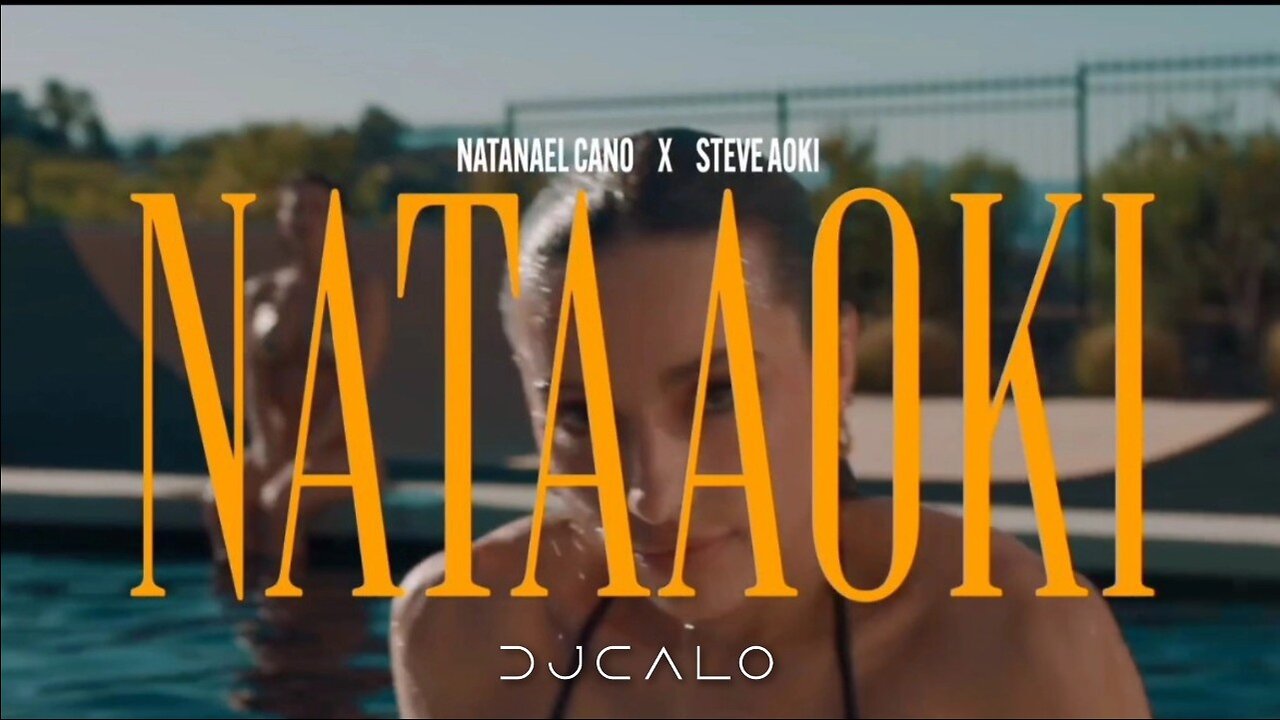 Natanael Cano x Steve Aoki - NataAoki [DjCalo] [Extended]