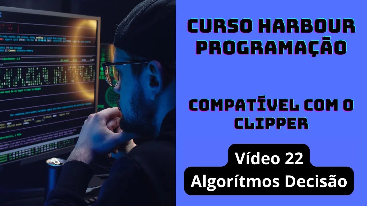 Harbour Programação - Algoritmos Decisão - V22