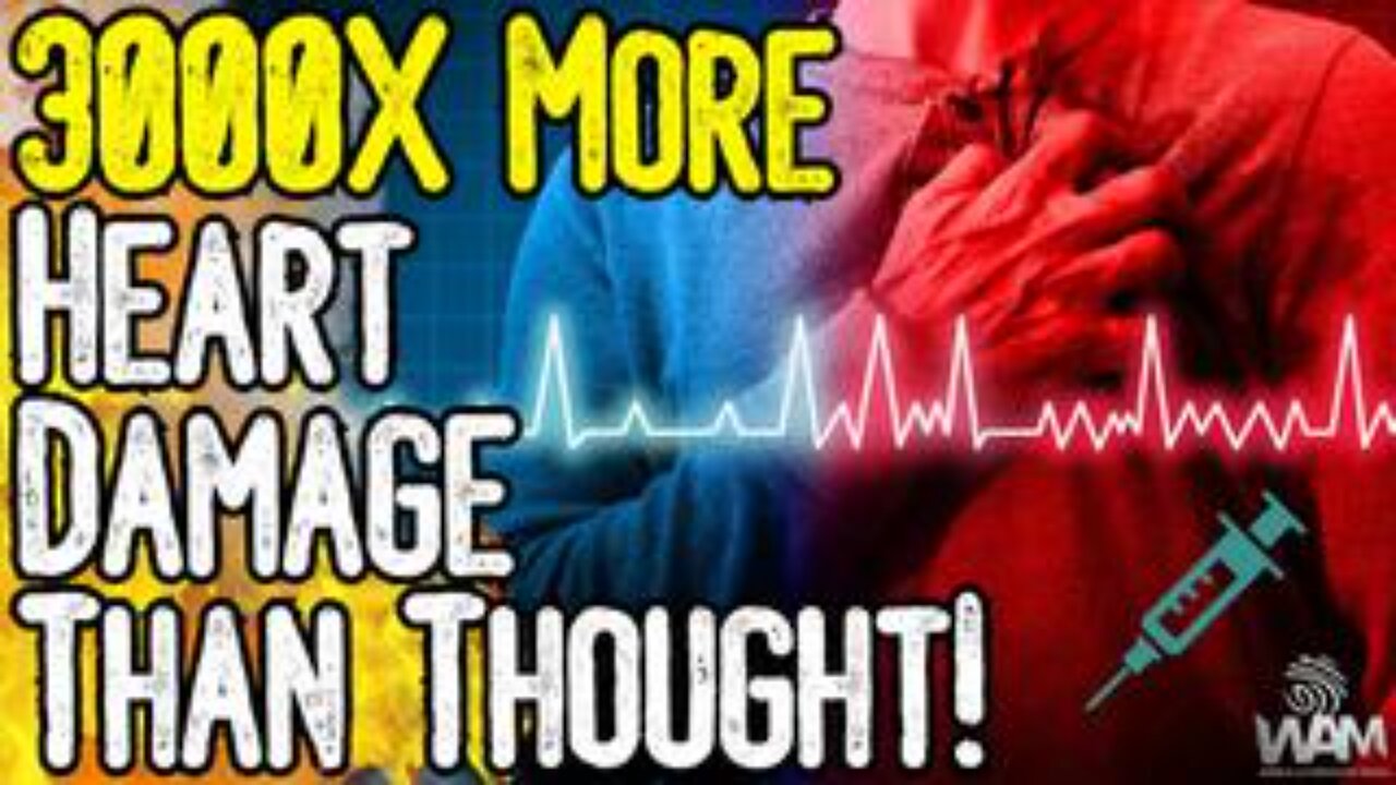 Shock Study: Jabs Caused 3000X More Heart Damage Than Thought! - Moderna Scrambling For Cover!