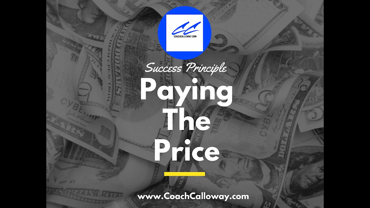 Success Principle: What Price Are You Paying? Learn the Difference Between Success & Failure