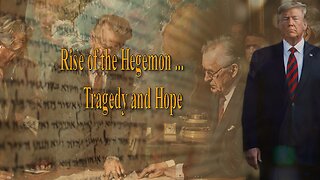 The Baker Report – The Rise of the Hegemon – Tragedy and Hope 10/18/24