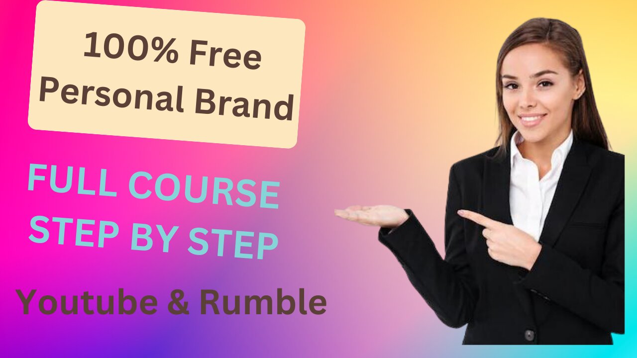 How to Build a Strong Personal Brand on YouTube and Rumble and Profit from It