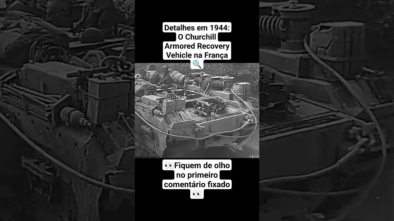 Detalhes em 1944: O Churchill Armored Recovery Vehicle na França 🔍 #ww2 #war #guerra