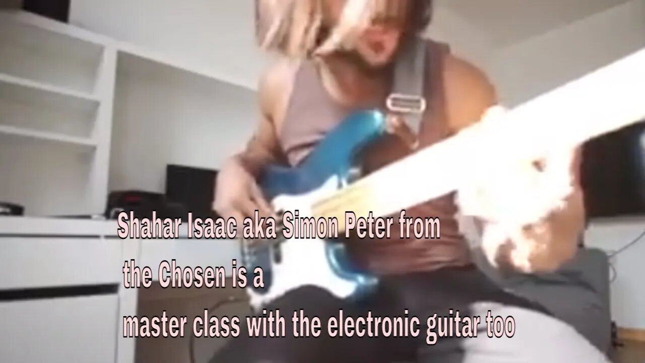 Shahar Isaac aka Simon Peter from the Chosen is a master class with the electronic guitar too
