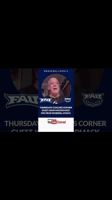 Travel Baseball- Travel Athletes and families need to hear the TRUTH! FAU Head Coach John McCormack.