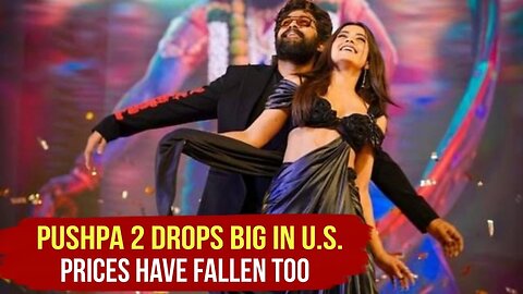 Pushpa 2 Drops Big in U.S. – Prices Have Fallen Too - Prime News