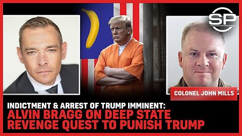 Indictment & Arrest Of Trump IMMINENT: Alvin Bragg On DEEP STATE REVENGE Quest To PUNISH Trump