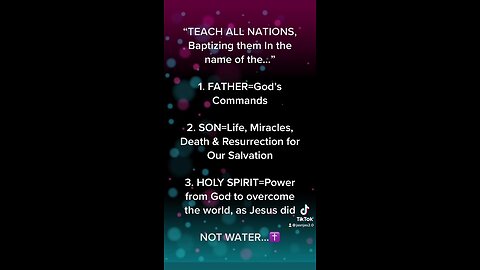 Baptism Became About Teaching All Nations About God, Jesus & The Holy Spirit