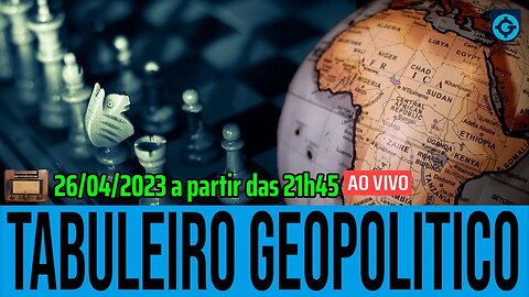 África: O Novo Tabuleiro Geopolítico Internacional | Brasil desprestigiado | Live Geoforça