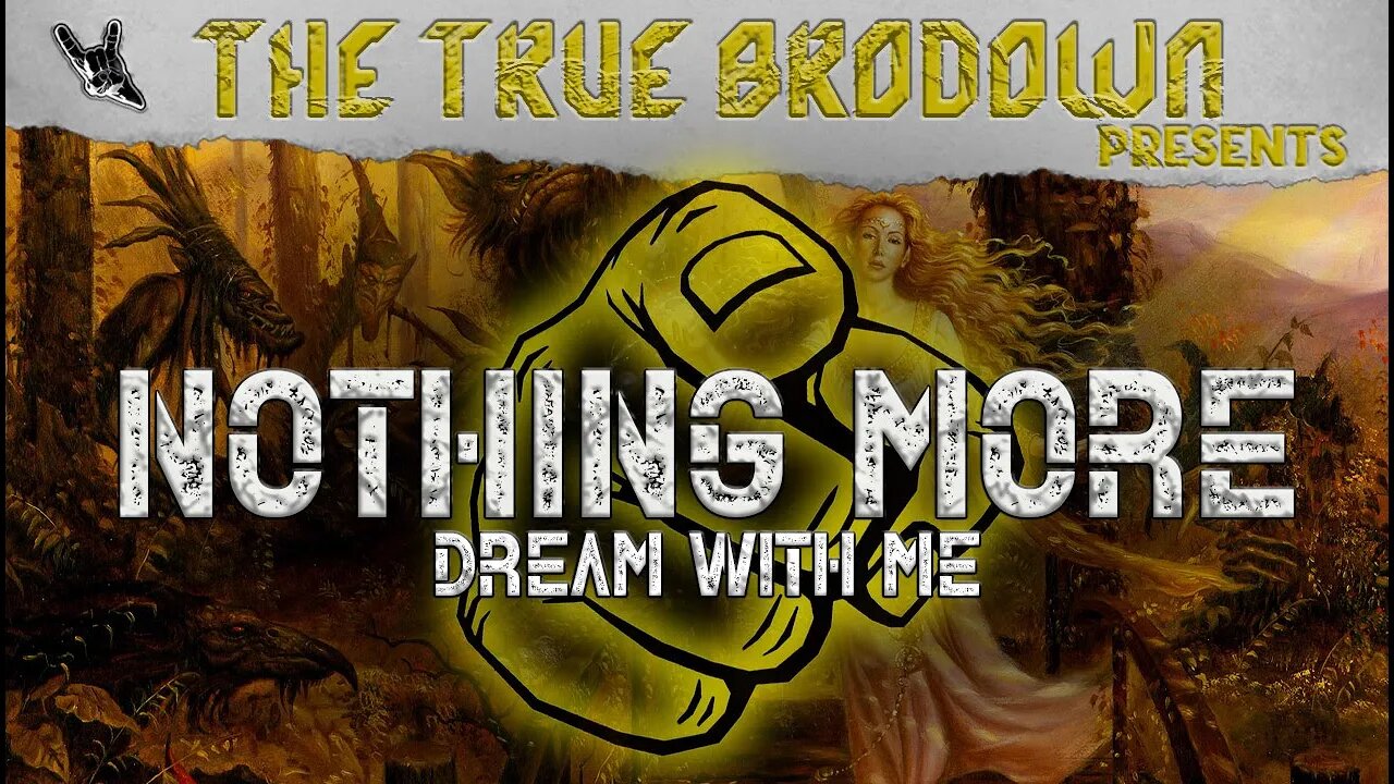 BRODOWN REACTS | NOTHING MORE - DREAM WITH ME