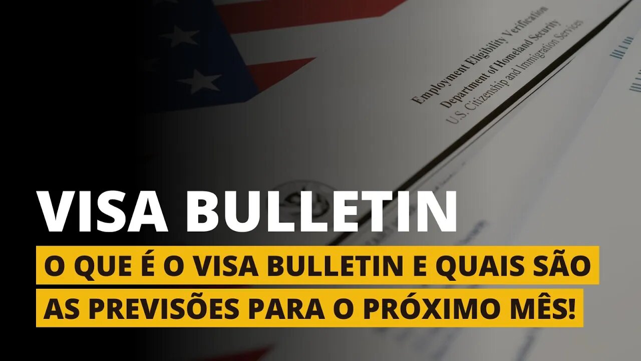 O QUE ESPERAMOS DO VISA BULLETIN OUTUBRO 2023!