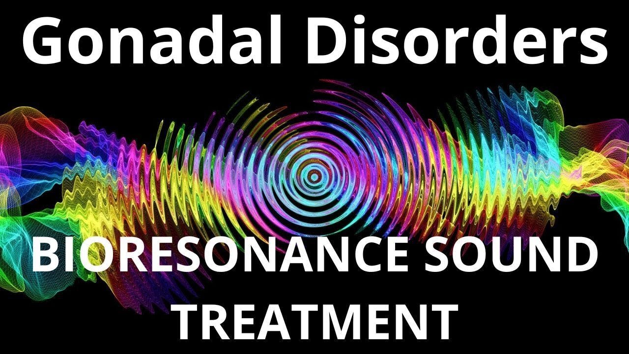 Gonadal Disorders _ Sound therapy session _ Sounds of nature