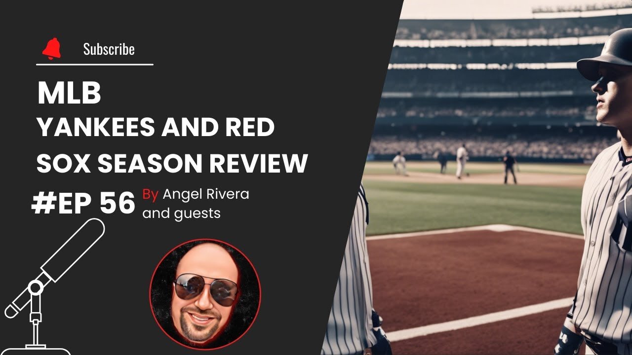 MLB Season Review...How are the Yankees and Red Sox Doing? | Angel In The Afternoon Special