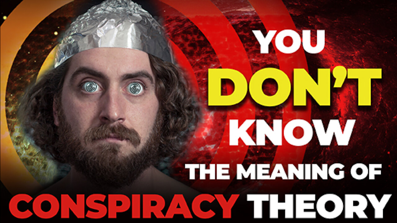 "Conspiracy Theory" Does NOT Mean It's False!