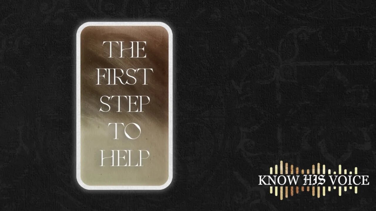 The First Step to Help | Rev Drew Galloway | 03.08.23