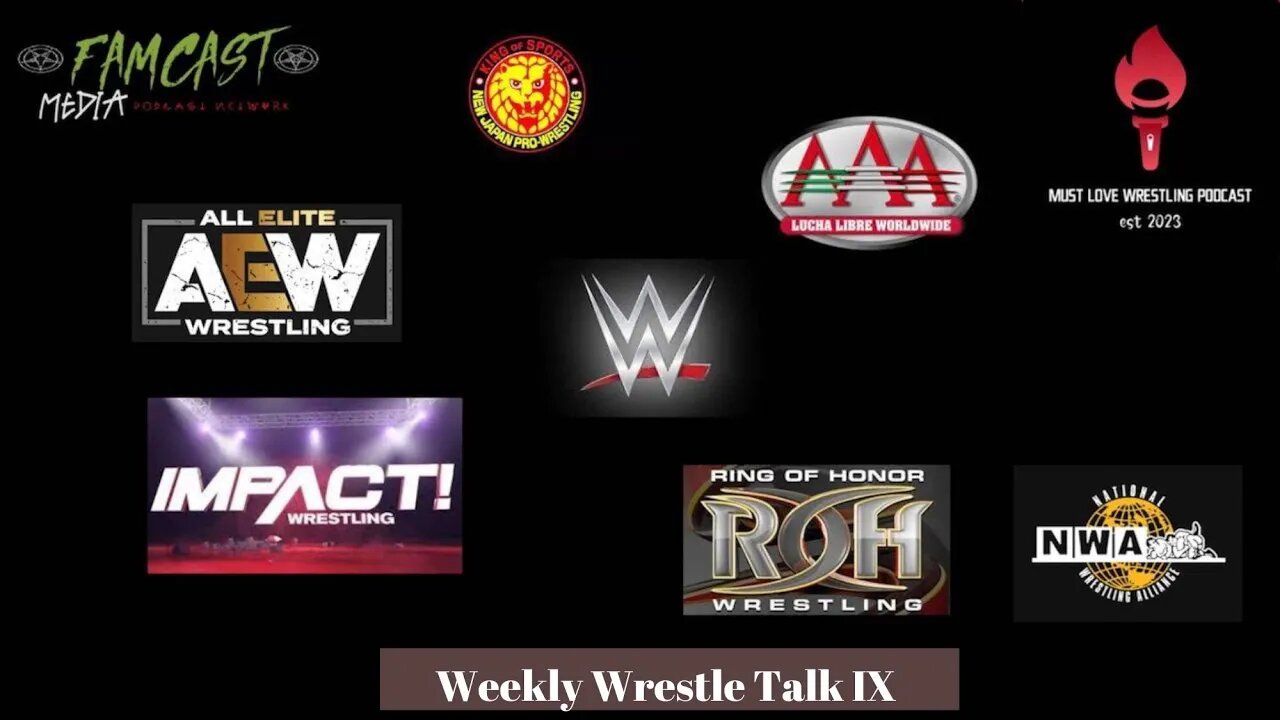 Weekly Wrestletalk IX