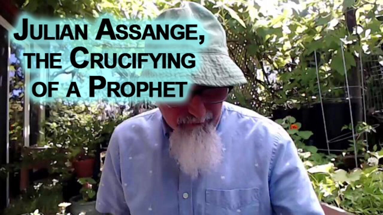 Julian Assange Is a Modern Day Jesus Christ, We Are Witnessing the Crucifying of a Prophet