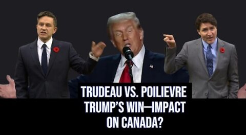 What Trump’s Win Means for Canada’s Future