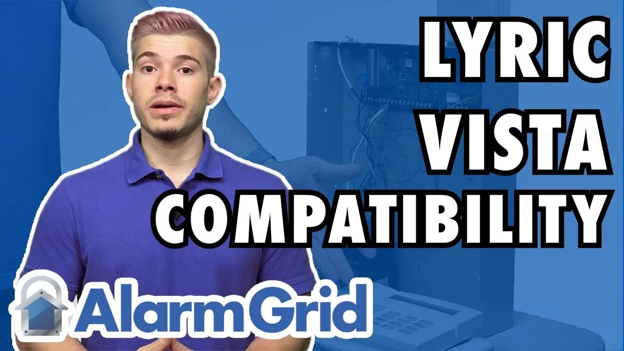 The Lyric Alarm System and VISTA Compatibility