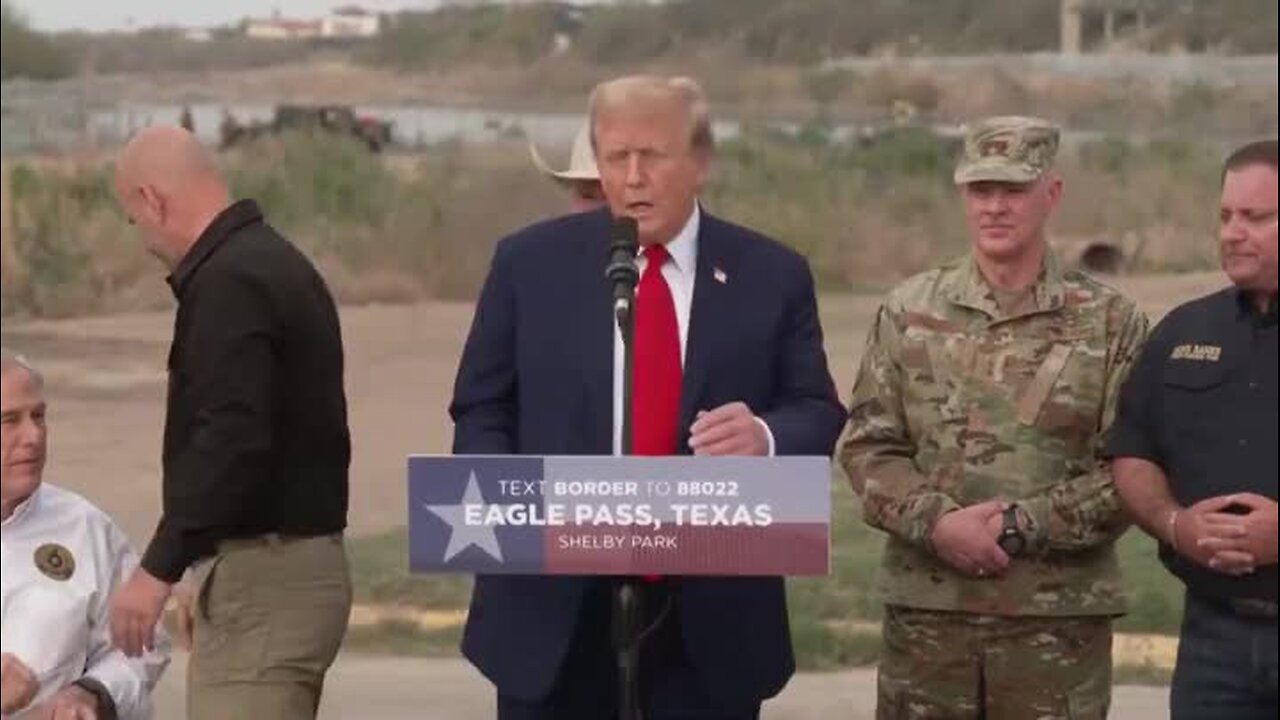 Trump in Eagle Pass, Texas: ‘This Is a Joe Biden Invasion’