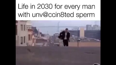 Unvaccinated sperm in 2030