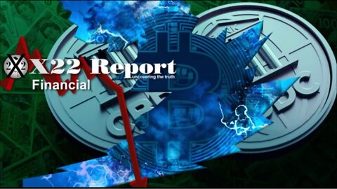 X22 Report - Ep. 2879A - The Real Currency War Has Begun, Economic Structure Change Coming